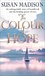 The Colour of Hope