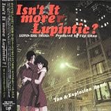 Isnt It More Lupintic?