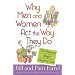 Why Men and Women Act the Way They Do: The Reasons Might Surprise You