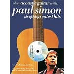 Play Acoustic Guitar With Paul Simon Six Of His Greatest Hits (Paul Simon/Simon & Garfunkel) book cover