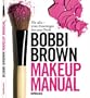 Makeup Manual: F�r alle - vom Einsteiger bis zum Profi
