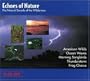 Echoes of Nature: The Natural Sounds of the Wilderness