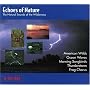 Echoes of Nature: The Natural Sounds of the Wilderness