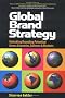 Global Brand Strategy: Unlocking Branding Potential Across Countries, Cultures and Markets: 10