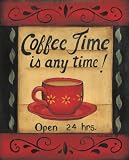 Coffee Time Is Anytime by Kim Lewis poster print,8 in. x 10 in.