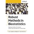 Robust Methods in Biostatistics (Wiley Series in Probability and Statistics) by Stephane Heritier, Eva Cantoni, Samuel Copt, and Maria-Pia Victoria-Feser