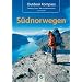 Outdoor Kompass S�dnorwegen: Die 22 sch�nsten Wander-, Kanu, Rad- und Wintertouren. Das Reisehandbuch f�r Aktive
