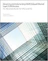 Designing and Implementing Ip/Mpls-based Ethernet Layer 2 Vpn Services (Paperback)