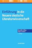 Produkt-Bild: Einf&uuml;hrung in die Neuere deutsche Literaturwissenschaft