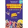 Confessions of a Showman: My Life in the Circus