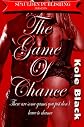 THE GAME OF CHANCE (The Chance Series)
