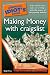 The Complete Idiot's Guide to Making Money with Craigslist