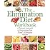 The Elimination Diet Workbook: A Personal Approach to Determining Your Food Allergies