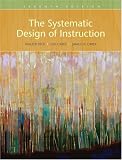 Systematic Design of Instruction, The (7th Edition)
