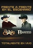 El Chapo/Dareyes de La Sierra: Frente a Frente: En el Escenario