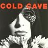 Image of album by Cold Cave