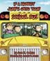 If A Monkey Jumps Onto Your School Bus