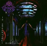 In Abhorrence Dementia