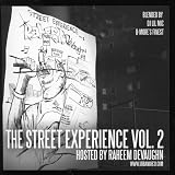 The Street Experience Vol. 2 Hosted By Raheem DeVaughn