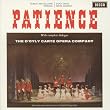 PATIENCE:GILBERT & SULLIVAN