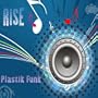 Rise (VooDoo&Serano meet Plastik Funk Mix)
