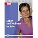Leben und Wohnen im Alter