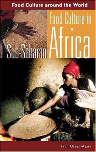 Buy Food Culture in Sub-Saharan Africa (Food Culture around the World)