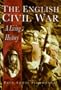 The English Civil War: A Living History (Sutton History Paperbacks)