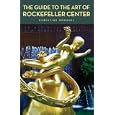 The Guide to the Art of Rockefeller Center