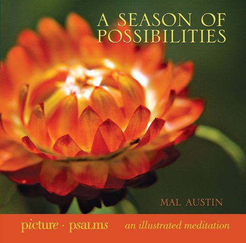 A Season of Possibilities (Picture Psalms)