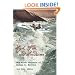 High Wide And Handsome: The River Journals of Norman D. Nevills