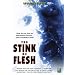 The Stink of Flesh (Special Edition)