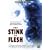 The Stink of Flesh (Special Edition)