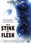 The Stink of Flesh (Special Edition) The Stink of Flesh (Special Edition)