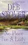 No Place For A Lady (Zebra Historical Romance)