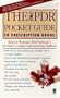 The PDR POCKET GUIDE TO PRESCRIPTION DRUGS SECOND EDITION (Pdr Family Guides)