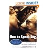 How to Speak Dog