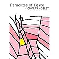 Paradoxes of Peace (Or the Presence of Infinity) (British Literature Series) (Paperback)