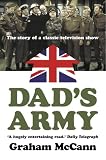 Dad's Army: The Story of a Classic Television Show