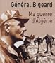 Ma guerre d'Alg�rie