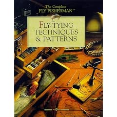 Fly-tying Techniques and Patterns (The complete fly fisherman)