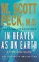 In Heaven As on Earth: A Vision of the Afterlife