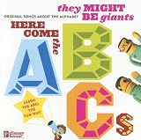Here Come the ABCs: Original Songs about the Alphabet