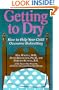 Getting To Dry: How to Help Your Child Overcome Bedwetting (Non)