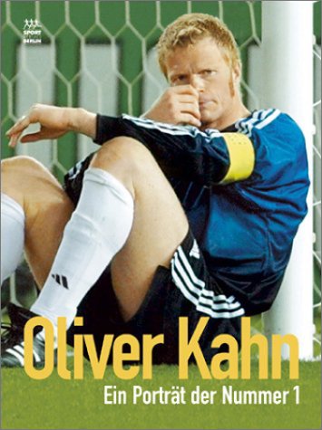 Oliver Kahn  Portraet der Nummer 1 im Weltfussball