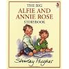 The Big Alfie and Annie Rose Storybook