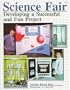 Science Fair: Developing a Successful and Fun Project