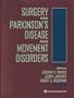 Surgery for Parkinson's Disease and Movement Disorders