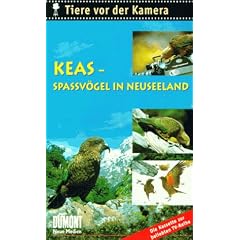 Tiere vor der Kamera: Keas - Spa�v�gel in Neuseeland [VHS]