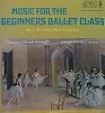 Music for the Beginners' Ballet Class (Vol. 1)